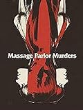 Massage parlor murders